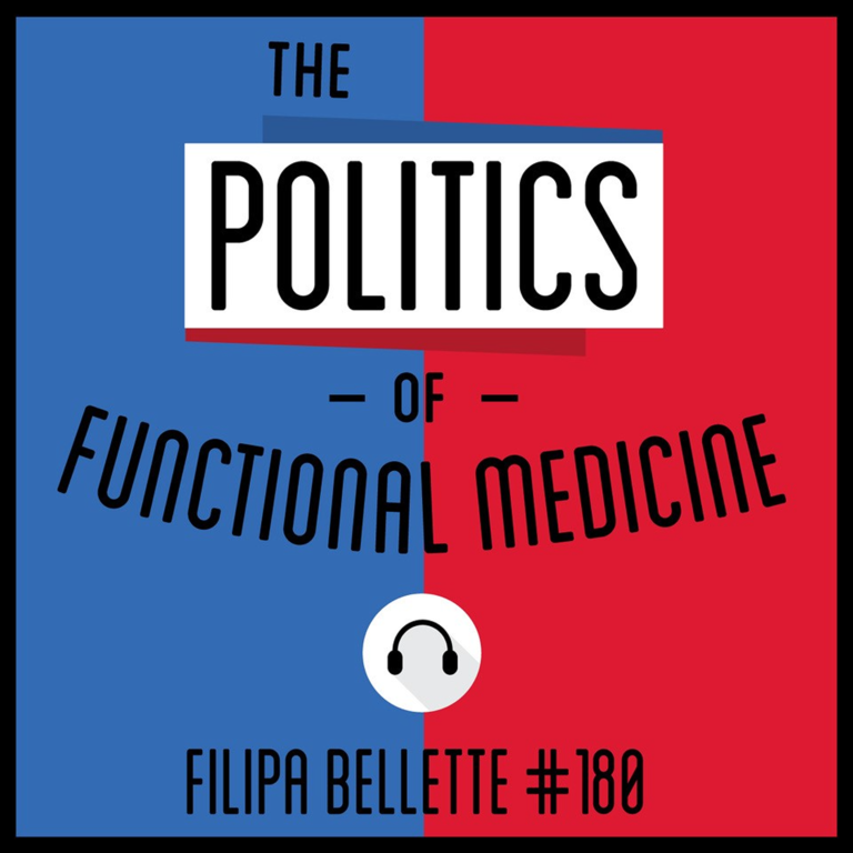 180: The Politics of Functional Medicine – Filipa Bellette
